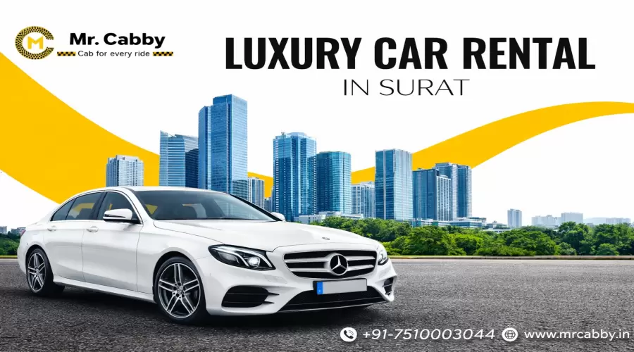 Luxury Car Rental in Surat with Simple & Flexible Travel Plans